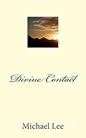 Divine Contact 1514213257 Book Cover