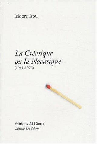 Creatique ou la novatique (1941-1976) (La)