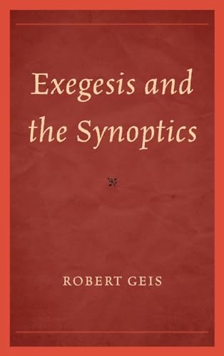 Exegesis and the Synoptics view 2