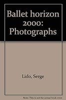 Ballet horizon 2000: Photographs 0867100001 Book Cover