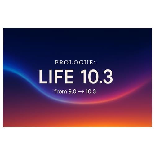 Prologue: Life 10.3