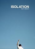  Isolation (English Edition)