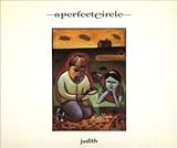 JUDITH : A Perfect Circle