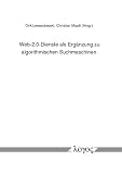 Web-2.0-Dienste als Ergänzung zu algorithmischen Suchmaschinen