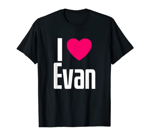 I Love Evan Pink Heart I Heart Evan T-Shirt