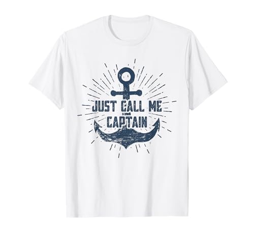 Just Call Me Captain Anchor Nautical Boating Marine Humor Camiseta