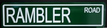 RAMBLER RD Metal Street Sign 6X24 FITS AMC AMX Javelin Gremlin Pacer Hurst American Motors HOT Rod Muscle CAR BAR Shop Office Garage Man CAVE Wall Art Gift
