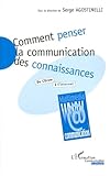  Comment penser la communication des connaissances ?: Du CD-ROM à l\'Internet