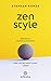 Produktbild Zen Style: Bewusst, minimalistisch und selbstbestimmt leben