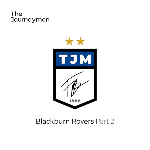 Blackburn Rovers (Part 2)