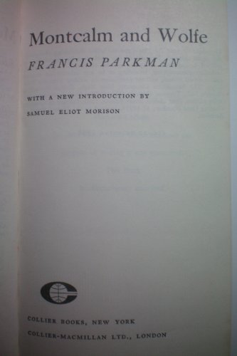 MONTCALM AND WOLFE: With a New Introduction by ... B0011UH04M Book Cover