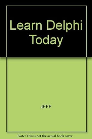 Learn Delphi 2 Database Programming Today: 9781568848358: Computer ...