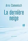 La dernière neige