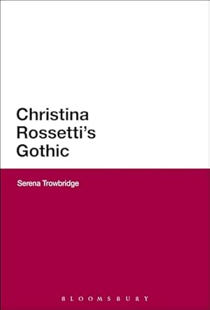 Christina Rossetti's Gothic book cover