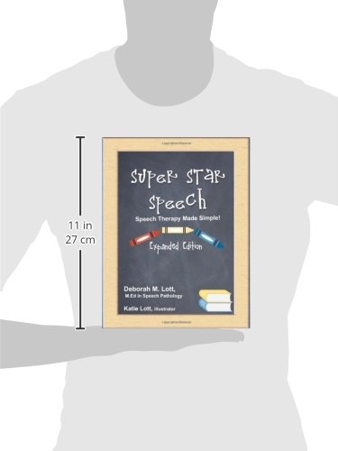 Super Star Speech: Speech Therapy Made Simple--Expanded Edition