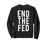 End The Fed Shirts