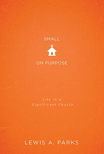 Bild: Small on Purpose: Life in a Significant Church f�r 18,18 EUR  bei Amazon