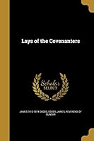 Lays of the Covenanters 137418375X Book Cover
