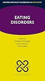 Eating Disorders (Oxford Specialist Handbooks in Psychiatry)