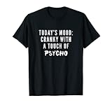 Todays Mood Psycho