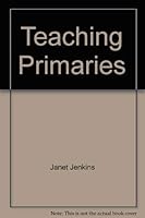 Teaching Primaries 0891376100 Book Cover