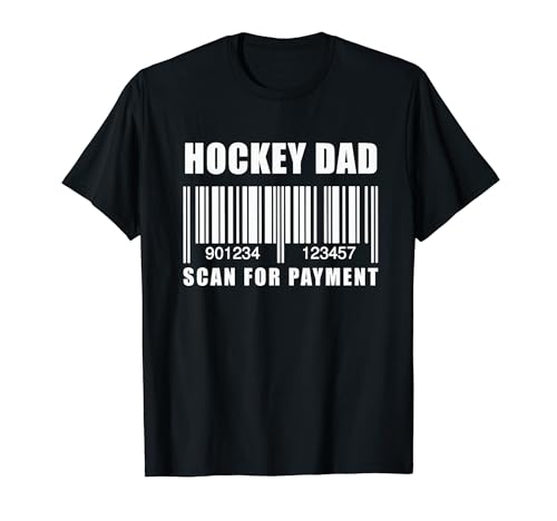 Funny Hockey Dad Scan For Payment Father's Day T-Shirt