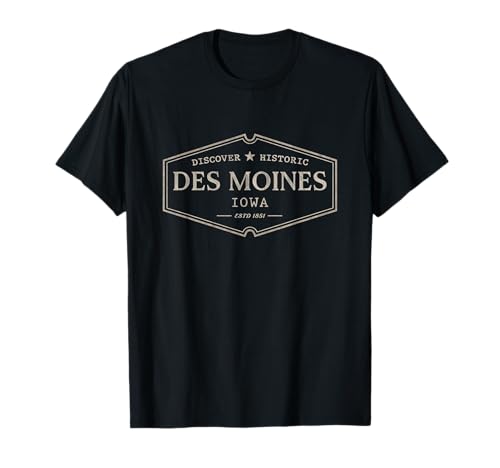 Des Moines Iowa | Des Moines IA Histórico Camiseta