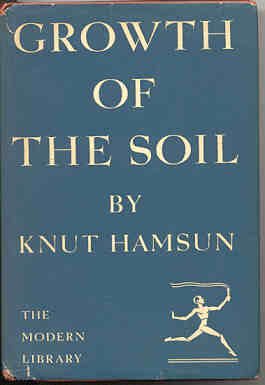 Growth of the Soil By Knut Hamsun (The Modern L... B000NDPDLA Book Cover