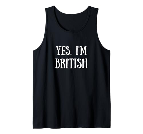 Funny Yes, I'm British saying in a cute white font.