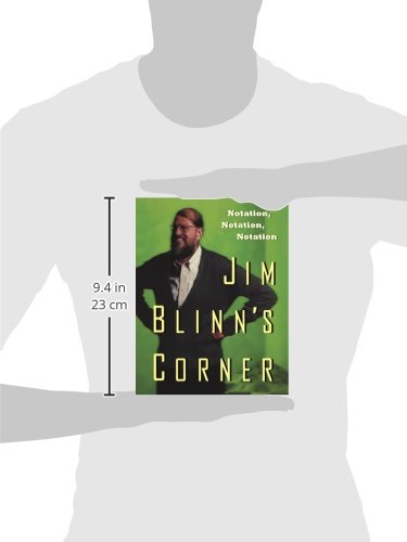 Jim Blinn's Corner: Notation, Notation, Notation (Jim Blinn's Corner Series) - Image 2