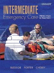 Intermediate Emergency Care: Principles & Practices