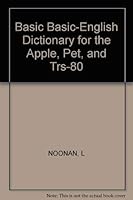 Basic Basic-English Dictionary for the Apple, Pet, and Trs-80 0830615210 Book Cover