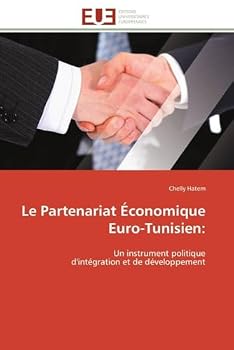 Paperback Le Partenariat Économique Euro-Tunisien [French] Book