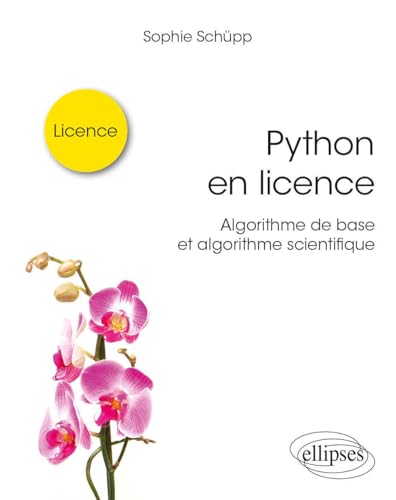 Python en licence: Algorithme de base et algorithme scientifique