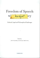 Freedom Of Speech Abridged?: Cultural, Legal & Philosophical Challenges 9189471768 Book Cover