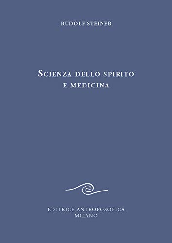 Scienza dello spirito e medicin