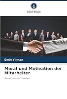 Moral und Motivation der Mitarbeiter (German Edition) 6202474122 Book Cover