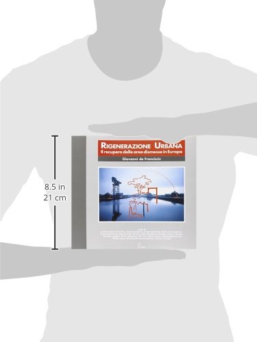 Rigenerazione urbana. il recupero delle aree