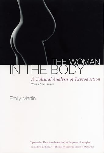 The Woman in the Body: A Cultural Analysis of Reproduction