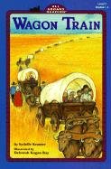 Wagon Train (Turtleback School & Library Binding Edition) (All Aboard Reading)      School & Library Binding – November 10, 1997