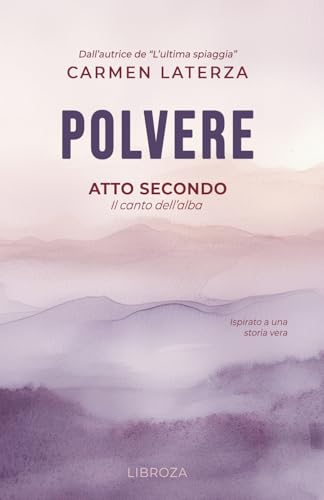 Polvere: Atto Secondo: Vol. 2
