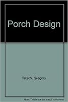 The Vintage Wood Works Book of Ideas for Porch Design B000M2NDPU Book Cover