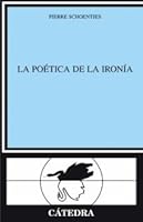La poética de la ironia 8437620724 Book Cover