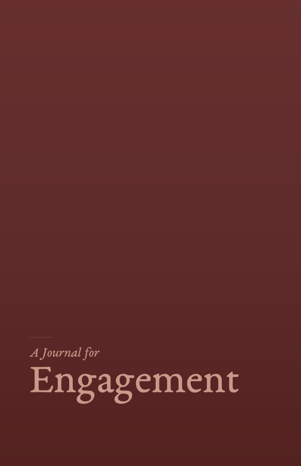 A Journal for Engagement: A gentle, research grounded companion for the season before the wedding