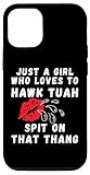 Photo Gallery custodia per iphone 13 pro solo una ragazza che ama hawk tuah, hawk tush sputare thang Photo Gallery custodia per iphone 13 pro solo una ragazza che ama hawk tuah, hawk tush sputare thang