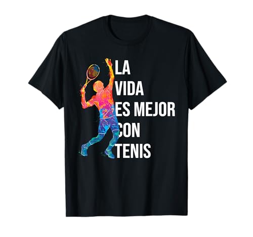 Vida es Mejor con Tenis Entrenador Tenista Jugador De Tenis Camiseta