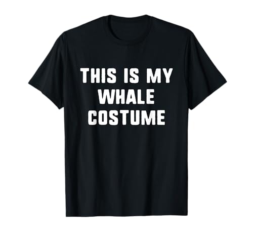 This Is My Whale Halloween Costume Simple Funny Last Minute Camiseta