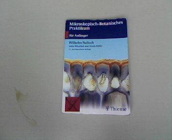 Mikroskopisch-botanisches Praktikum für Anfänger