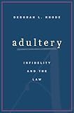 Adultery: Infidelity and the Law