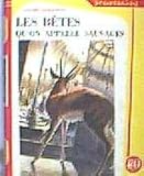  Les bêtes qu\'on appelle sauvages - Illustrations de Jean Chièze